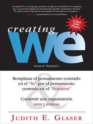 cover image of Creating WE, Crear el "Nosotros": Remplazar el pensamiento centrado en el "Yo" por el pensamiento centrado en